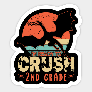 Back To School I'm Ready To Crush 2nd Second Grade Dragon Boys Sticker